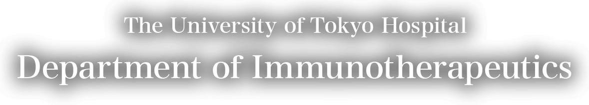 Department of Immunotherapeutics, The University of Tokyo Hospital